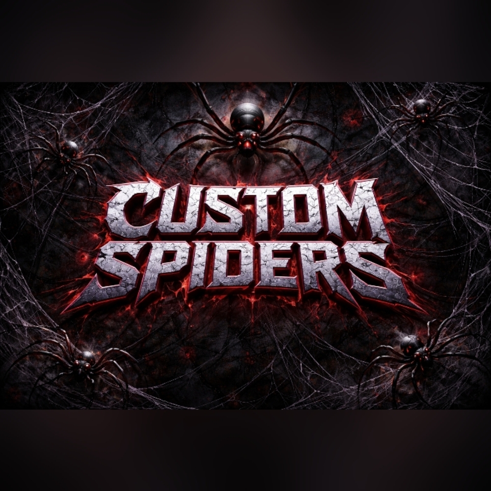 Custom Spiders